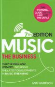 Cover of Music The Business: Including the Latest Developments in Music Streaming