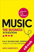 Cover of Music The Business: Including the Latest Developments in Music Streaming (eBook)