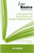 Cover of Law Basics: 100 Cases That Every Scots Law Student Needs to Know
