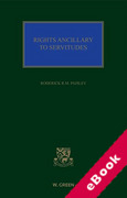Cover of Rights Ancillary to Servitudes: Principles and Practice of the Law of Servitudes (SULI) (eBook)