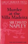 Cover of Murder at the Villa Madeira: The Rattenbury Case