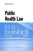 Cover of Hodge's Public Health Law in a Nutshell