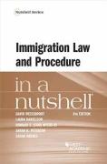 Cover of Immigration Law and Procedure in a Nutshell