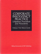 Cover of Corporate Insolvency Practice: Litigation, Procedure and Precedents