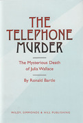 Cover of The Telephone Murder: The Mysterious Death of Julia Wallace