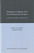 Cover of Vexatious Litigants and Civil Restraint Orders: A Practitioner's Handbook