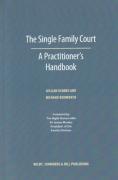 Cover of The Single Family Court: A Practitioner's Handbook