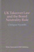 Cover of UK Takeover Law and the Board Neutrality Rule