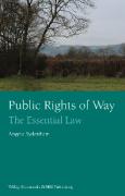 Cover of Public Rights of Way: The Essential Law