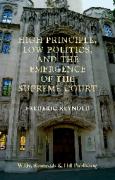 Cover of High Principle, Low Politics, and the Emergence of the Supreme Court