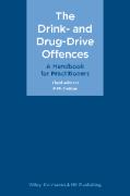Cover of The Drink- and Drug-Drive Offences: A Handbook for Practitioners