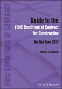 Cover of Guide to the FIDIC Conditions of Contract for Construction: The Red Book 2017