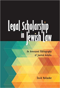 Cover of Legal Scholarship in Jewish Law: An Annotated Bibliography of Journal Articles