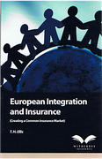 Cover of European Integration and Insurance: Creating a Common Insurance Market