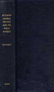 Cover of The Attorney General, Politics and the Public Interest