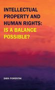 Cover of Intellectual Property and Human Rights: Is a Balance Possible?