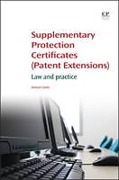Cover of Supplementary Protection Certificates (Patent Extensions): Law and Practice