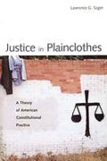 Cover of Justice in Plainclothes: A Theory of American Constitutional Practice
