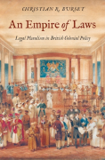 Cover of An Empire of Laws: Legal Pluralism in British Colonial Policy
