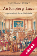 Cover of An Empire of Laws: Legal Pluralism in British Colonial Policy (eBook)