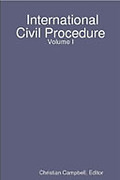 Cover of International Civil Procedure Volume I